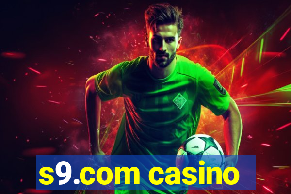 s9.com casino